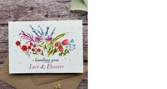 'Sending You Love & Flowers' Plantable Card -A6 size - folds from A5 to A6 (105x148mm)